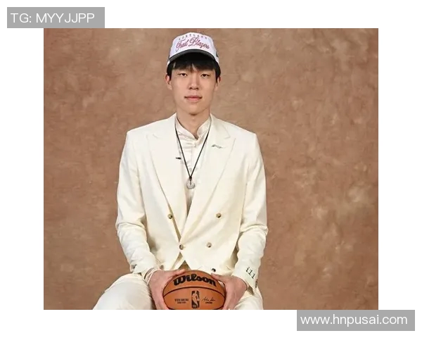 杨瀚森在洛杉矶训练与球哥同场竞技展现实力与潜力